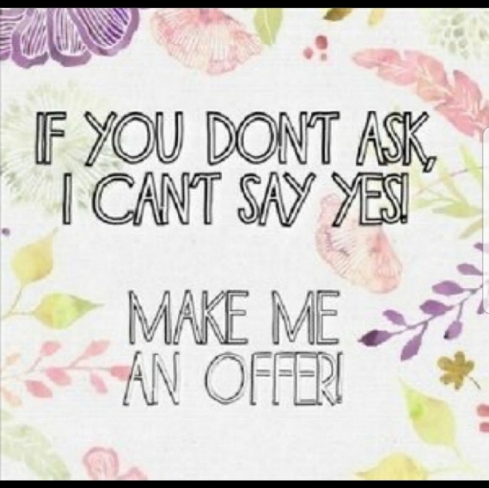 Accepting reasonable offers!
